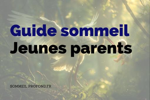 Guide sommeil jeune parents